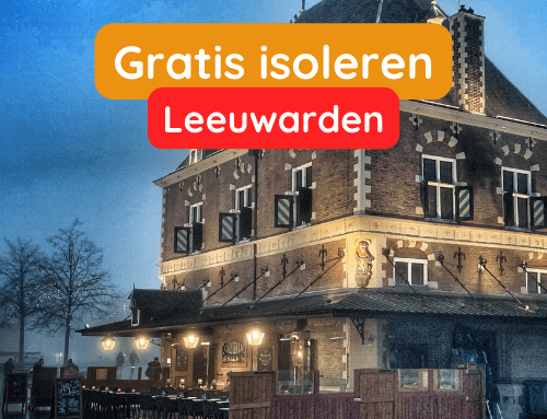 Isolatie subsidie Leeuwarden